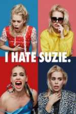 Watch I Hate Suzie Myflixer
