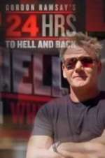 Watch Gordon Ramsay's 24 Hours to Hell and Back Myflixer