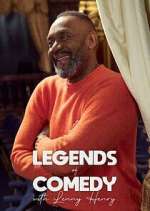 Watch Legends of Comedy with Lenny Henry Myflixer