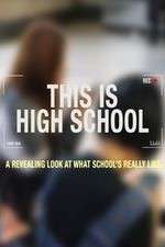 Watch This is High School Myflixer