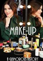 Watch Makeup: A Glamorous History Myflixer