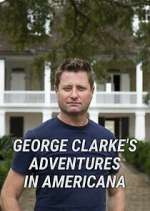 Watch George Clarke's Adventures in Americana Myflixer