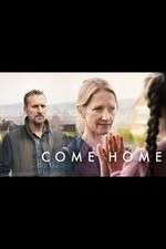 Watch Come Home Myflixer