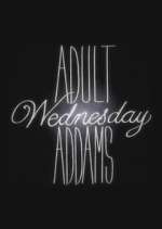 Watch Adult Wednesday Addams Myflixer