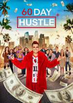 Watch 60 Day Hustle Myflixer