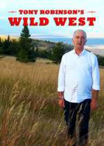 Watch Tony Robinson's Wild West Myflixer