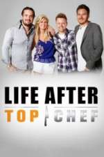 Watch Life After Top Chef Myflixer