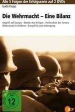 Watch Die Wehrmacht - Eine Bilanz Myflixer