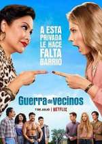 Watch Guerra de vecinos Myflixer