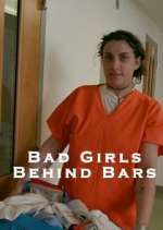 Watch Bad Girls Behind Bars Myflixer
