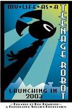 Watch My Life as a Teenage Robot Myflixer