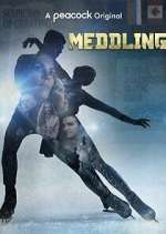 Watch Meddling Myflixer
