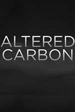 Watch Altered Carbon Myflixer