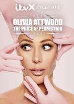 Watch Olivia Attwood: The Price of Perfection Myflixer