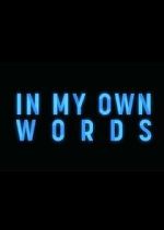 Watch In My Own Words Myflixer