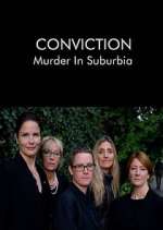 Watch Conviction: Murder in Suburbia Myflixer