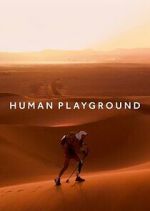 Watch Human Playground Myflixer