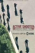 Watch Active Shooter: America Under Fire Myflixer
