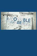 Watch Impossible Engineering Myflixer