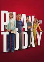 Watch Play for Today Myflixer