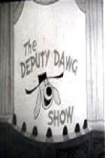 Watch The Deputy Dawg Show Myflixer
