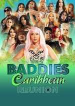 Watch Baddies Caribbean Reunion Myflixer
