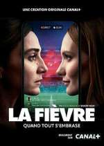 Watch La Fièvre Myflixer