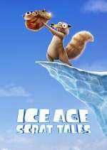 Watch Ice Age: Scrat Tales Myflixer