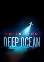 Watch Expedition Deep Ocean Myflixer