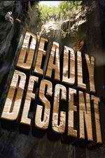 Watch Deadly Descent Myflixer