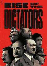 Watch Rise of the Dictators Myflixer