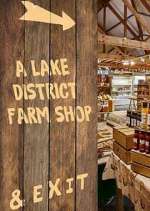 Watch A Lake District Farm Shop Myflixer