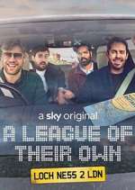 Watch A League of Their Own Road Trip: Loch Ness to London Myflixer