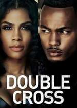 Watch Double Cross Myflixer