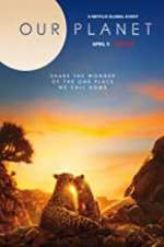 Watch Our Planet Myflixer