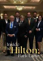 Watch Inside The Hilton: Park Lane Myflixer