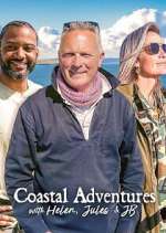 Watch Coastal Adventures with Helen, Jules & JB Myflixer