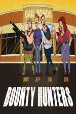 Watch Bounty Hunters Myflixer
