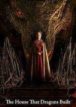 Watch The House That Dragons Built Myflixer