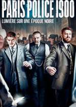 Watch Paris Police 1900 Myflixer
