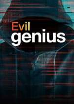 Watch Evil Genius Myflixer