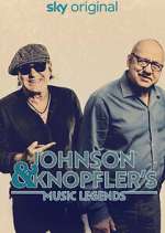 Watch Johnson & Knopfler's Music Legends Myflixer