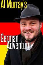 Watch Al Murray's German Adventure Myflixer
