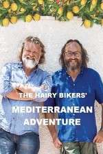 Watch The Hairy Bikers' Mediterranean Adventure Myflixer
