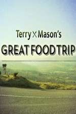 Watch Terry & Mason’s Great Food Trip Myflixer