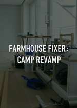 Watch Farmhouse Fixer: Camp Revamp Myflixer