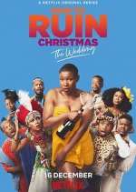 Watch How to Ruin Christmas Myflixer