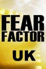 Watch Fear Factor UK Myflixer