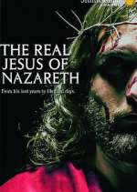 Watch The Real Jesus of Nazareth Myflixer