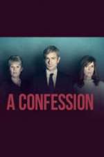 Watch A Confession Myflixer